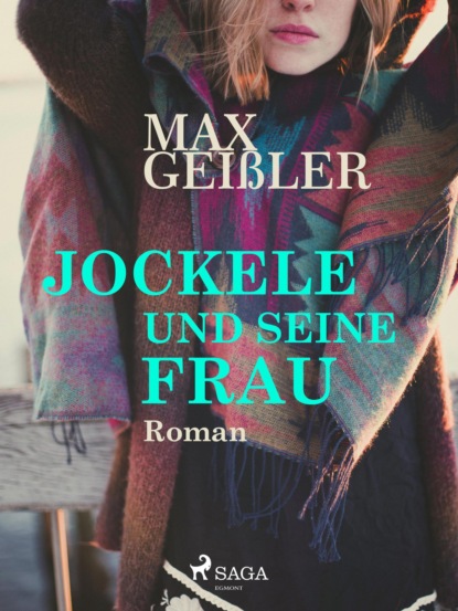 Max Geißler - Jockele und seine Frau