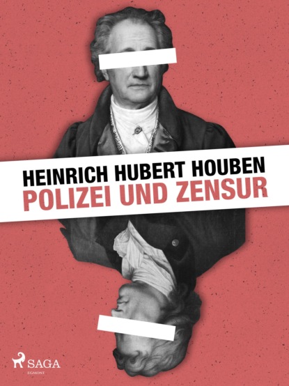 Polizei und Zensur (Heinrich Hubert Houben). 