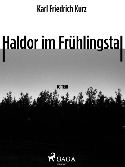 Haldor im Frühlingstal (Karl Friedrich Kurz). 