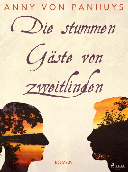 Die stummen Gäste von Zweitlinden