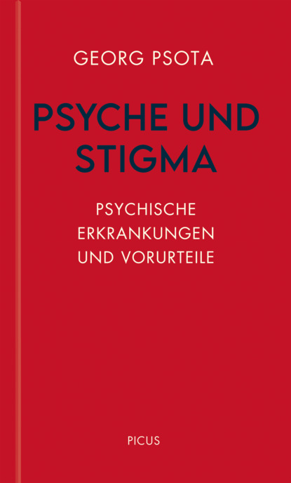 Georg Psota - Psyche und Stigma