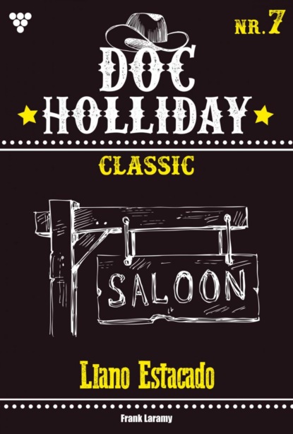 Frank Laramy - Doc Holliday Classic 7 – Western