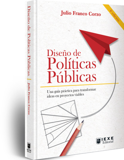 Julio Franco Corzo - Diseño de Políticas Públicas