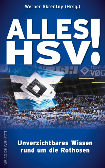 Группа авторов - Alles HSV!