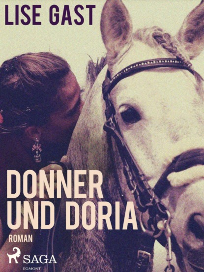 Lise Gast - Donner und Doria