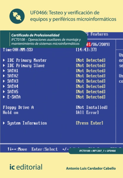 Antonio Luís Cardador Cabello - Testeo y verificación de equipos y periféricos microinformáticos. IFCT0108