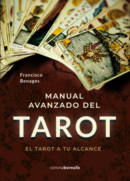 Francisco Benages - Manual avanzado de Tarot