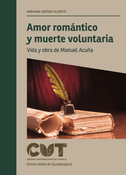 Обложка книги Amor romántico y muerte voluntaria, Abraham Godínez Aldrete