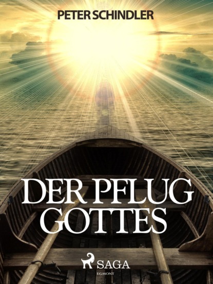 Der Pflug Gottes (Peter Schindler). 