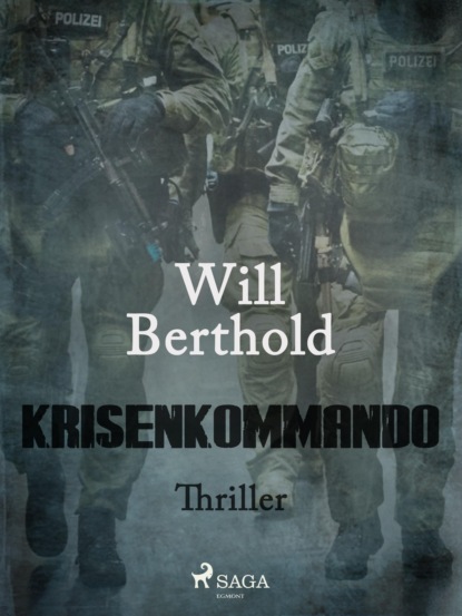 Will Berthold - Krisenkommando