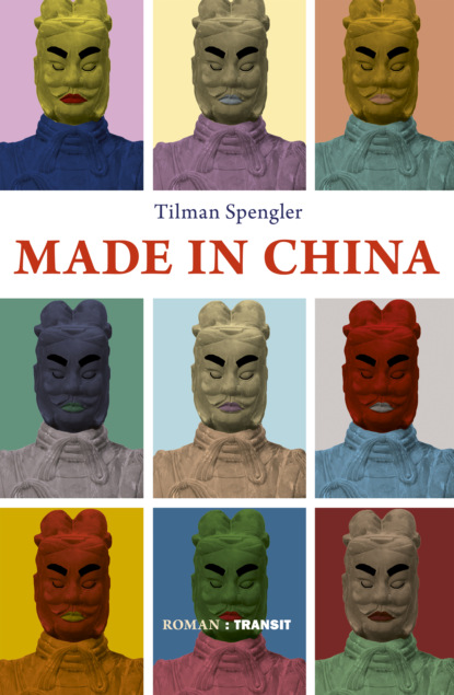 Made in China (Tilman Spengler). 