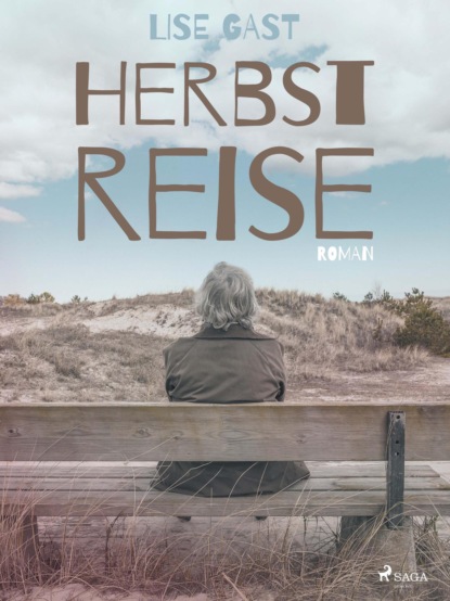 Lise Gast - Herbstreise