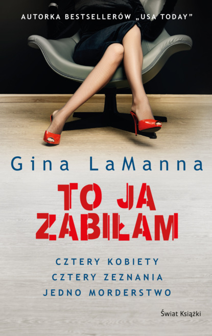 Gina LaManna - To ja zabiłam