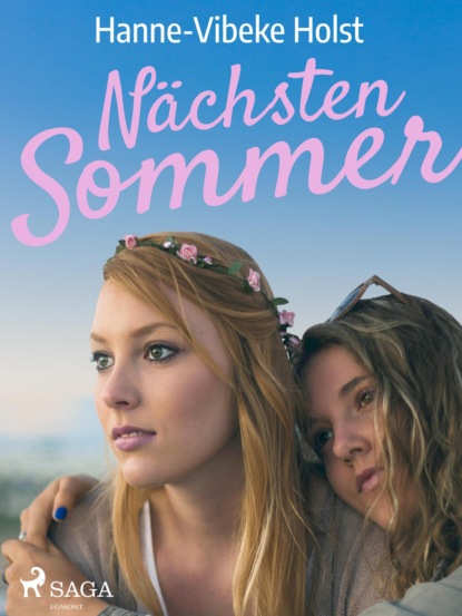 Nächsten Sommer - Jugendbuch (Hanne-Vibeke Holst). 