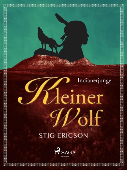 Stig Ericson - Indianerjunge Kleiner Wolf