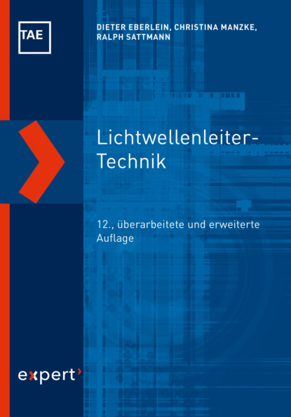 Dieter Eberlein - Lichtwellenleiter-Technik