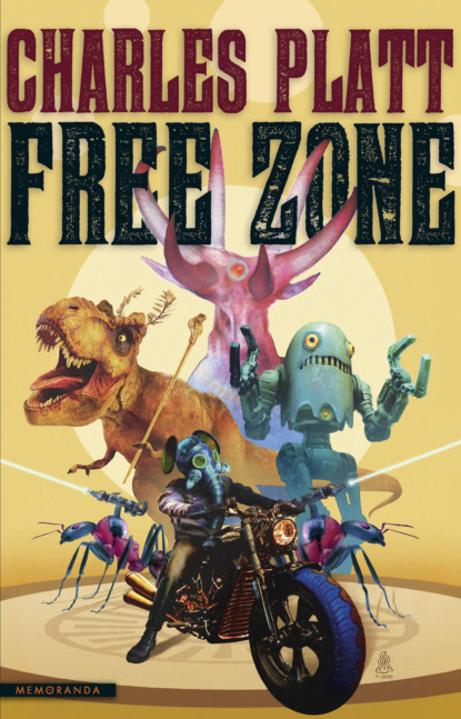 Charles Platt - Free Zone
