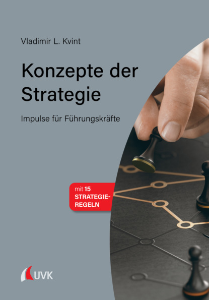 Vladimir L. Kvint - Konzepte der Strategie