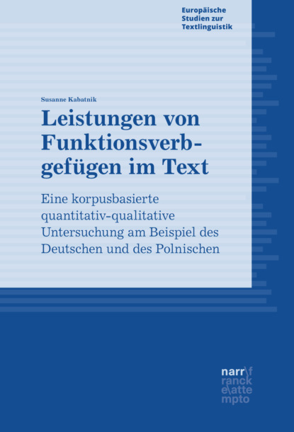 Leistungen von Funktionsverbgefügen im Text - Susanne Kabatnik