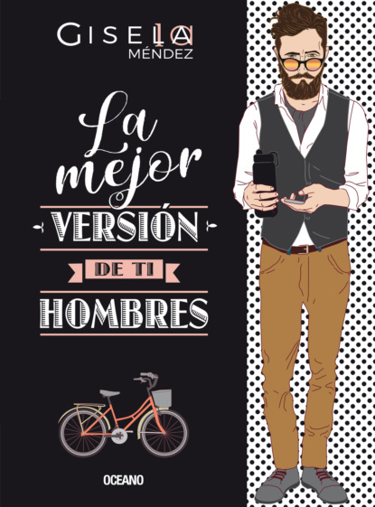 La mejor versión de ti. Hombres