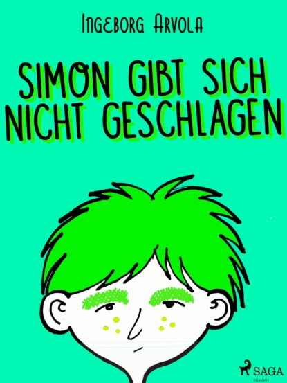 Ingeborg Arvola - Simon gibt sich nicht geschlagen