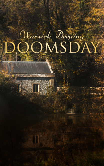 Warwick Deeping - Doomsday