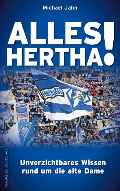 Michael Jahn - Alles Hertha!