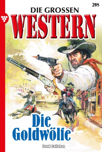 Frank Callahan - Die großen Western 298