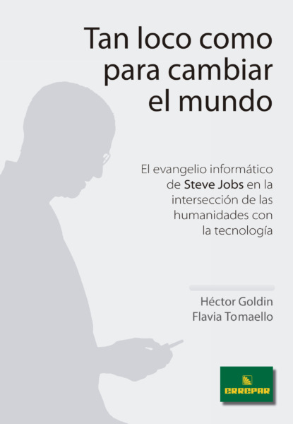 Hector Goldin - Tan loco como para cambiar el mundo