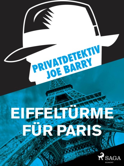 Joe Barry - Privatdetektiv Joe Barry - Eiffeltürme für Paris