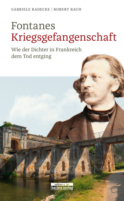 Robert Rauh - Fontanes Kriegsgefangenschaft