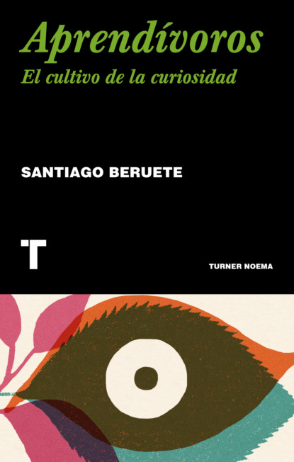 Santiago Beruete - Aprendívoros