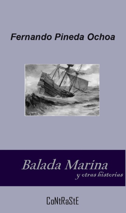 Fernando Pineda Ochoa - Balada marina y otras historias