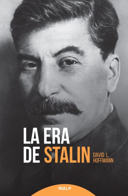 David L. Hoffmann - La era de Stalin