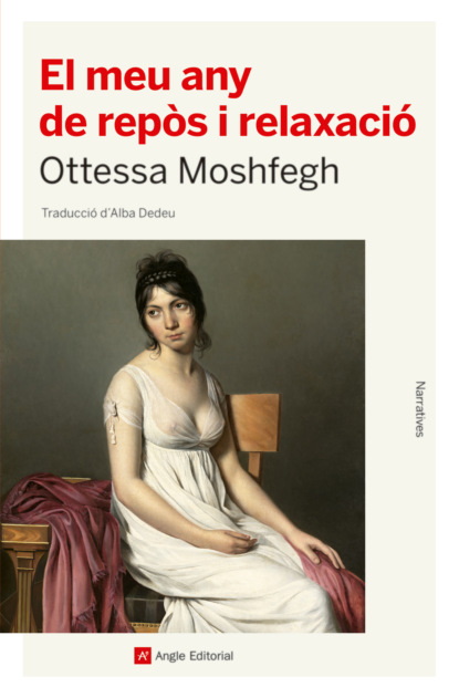 Ottessa Moshfegh - El meu any de repòs i relaxació