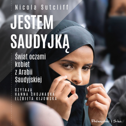 Nicola Sutcliff - Jestem Saudyjką