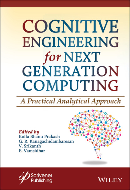 Cognitive Engineering for Next Generation Computing (Группа авторов). 