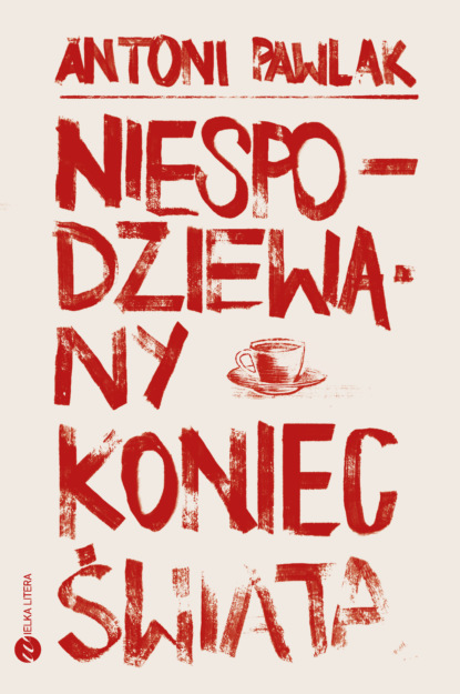 

Niespodziewany koniec świata