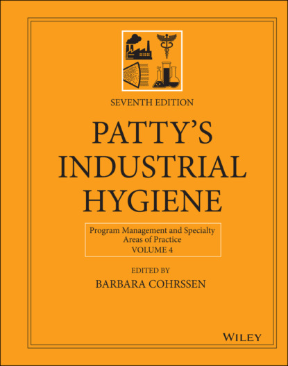 Группа авторов - Patty's Industrial Hygiene, Program Management and Specialty Areas of Practice