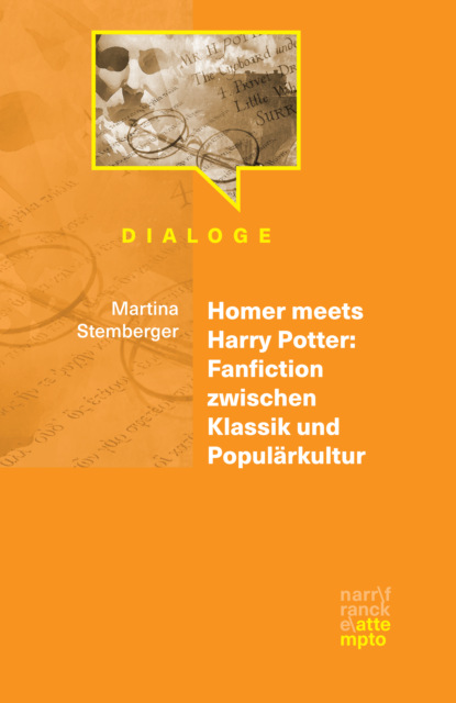 Homer meets Harry Potter: Fanfiction zwischen Klassik und Populärkultur (Martina Stemberger). 