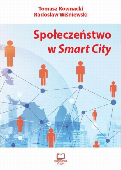 Tomasz Kownacki - Społeczeństwo w Smart City