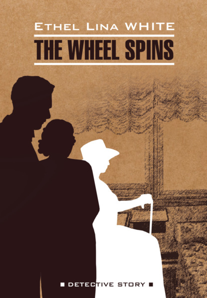  .   / The Wheel Spins. The Lady Vanishe