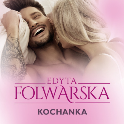 Edyta Folwarska - Kochanka