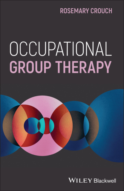 Rosemary  Crouch - Occupational Group Therapy
