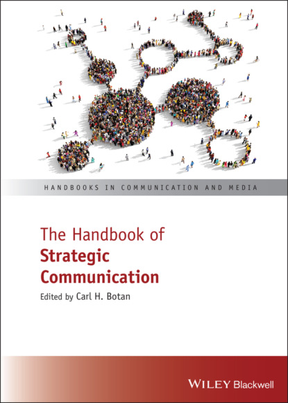 Carl H. Botan - The Handbook of Strategic Communication