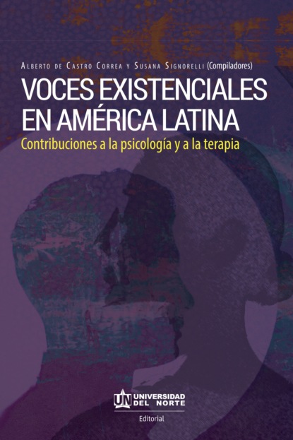 Alberto de Castro Correa - Voces existenciales en América Latina