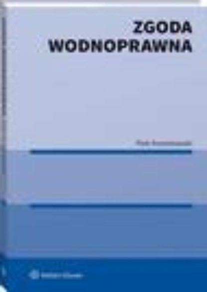 

Zgoda wodnoprawna