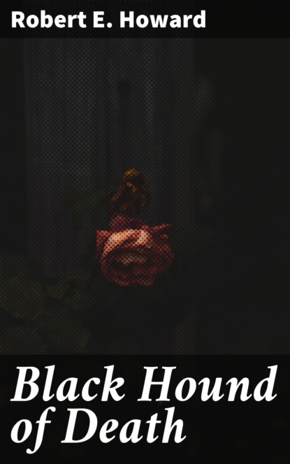 

Black Hound of Death