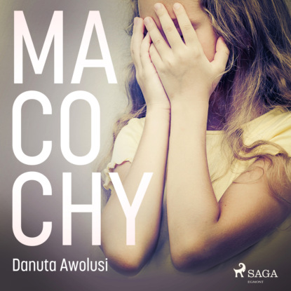 Danuta Awolusi - Macochy