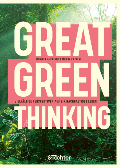 Jennifer Hauwehde - Great Green Thinking